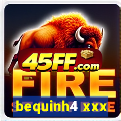 bequinh4 xxx